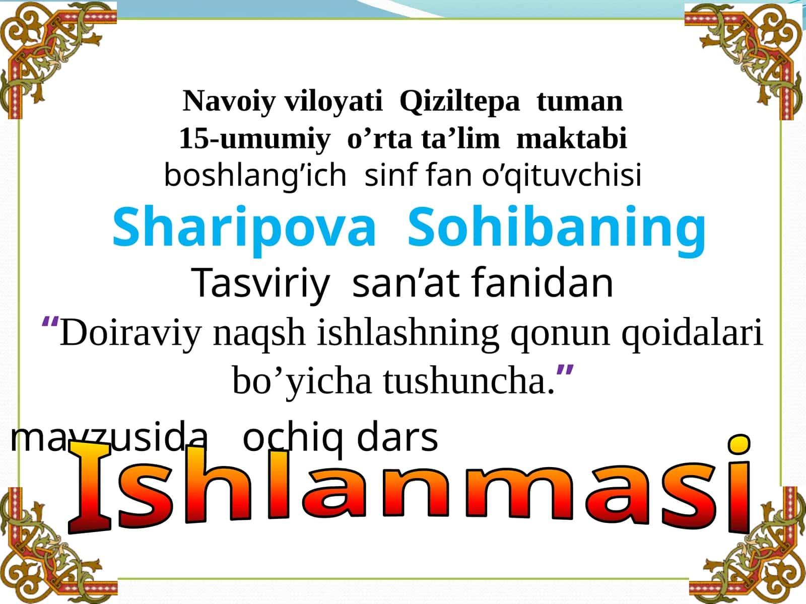 3-sinf Tasviriy san'at Doiraviy naqsh ishlash mavzusida dars ishlanma