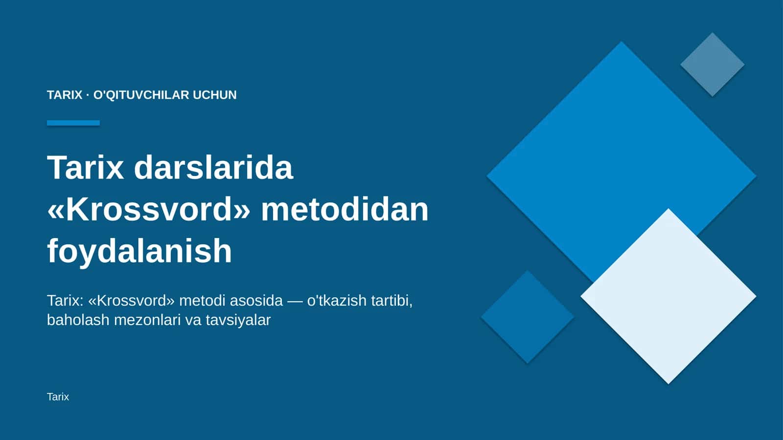 tarix darslarida krossvord metodidan foydalanish 8540