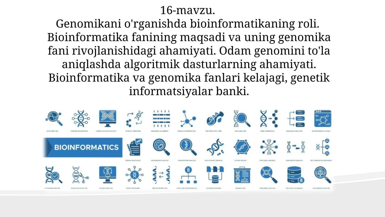 Genomikani o'rganishda bioinformatikaning roli