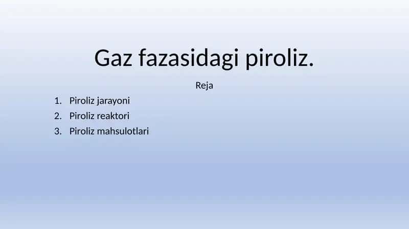 Gaz fazasidagi piroliz