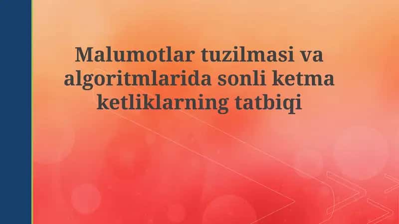 Sonli ketma-ketliklar va ma'lumotlar tuzilmalari