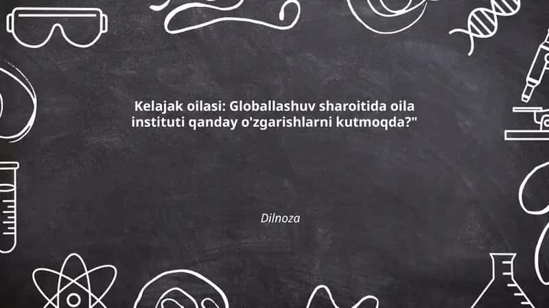 Globalizatsiya va oilaviy qadriyatlarning transformatsiyasi