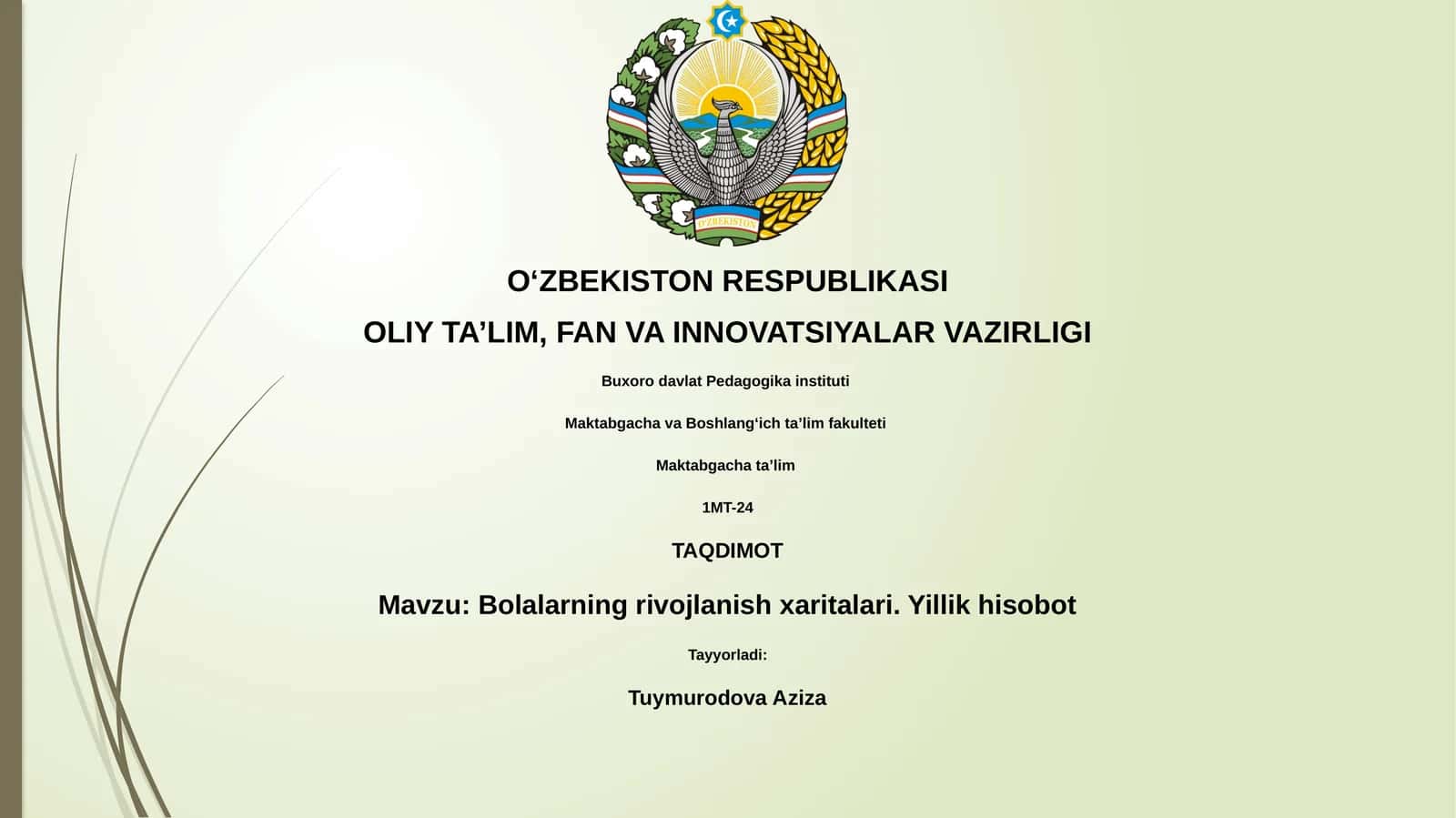 Bolalarning rivojlanish xaritalari. Yillik hisobot