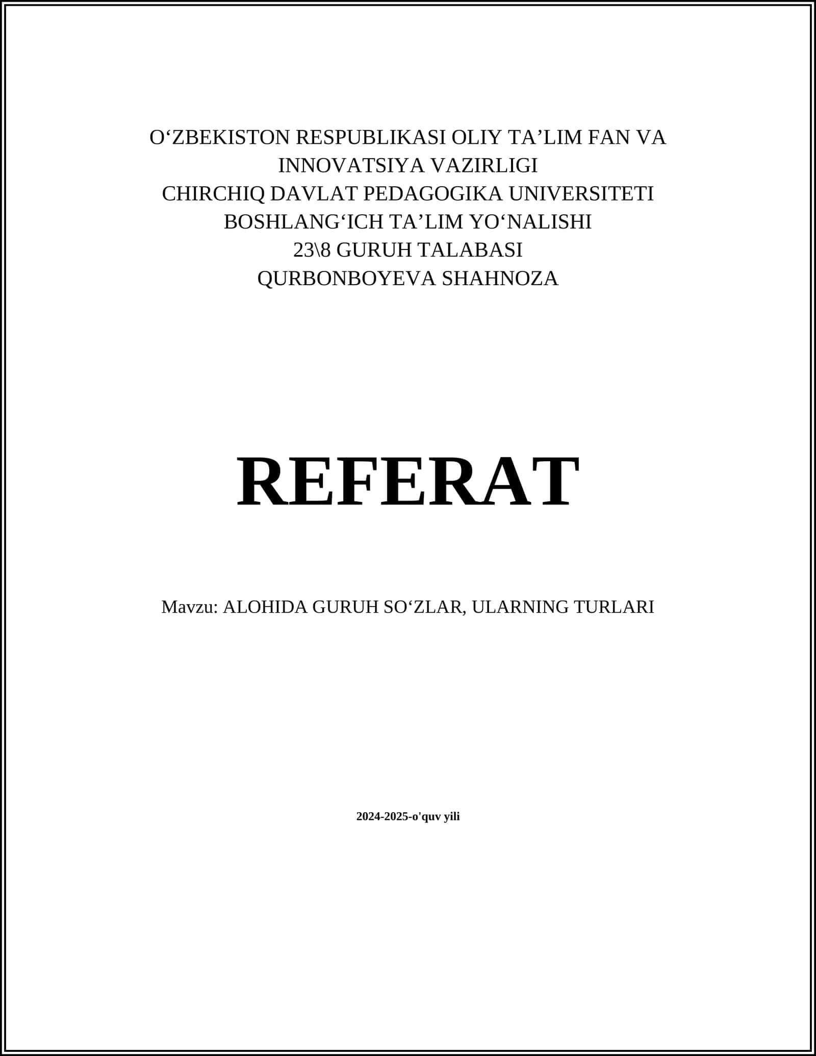 ALOHIDA GURUH SOʻZLAR, ULARNING TURLARI