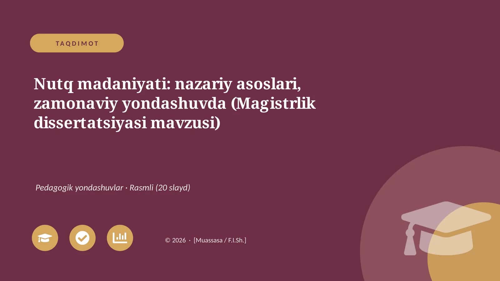 Nutq madaniyati: nazariy asoslari, zamonaviy yondashuvda (Magistrlik dissertatsiyasi mavzusi)