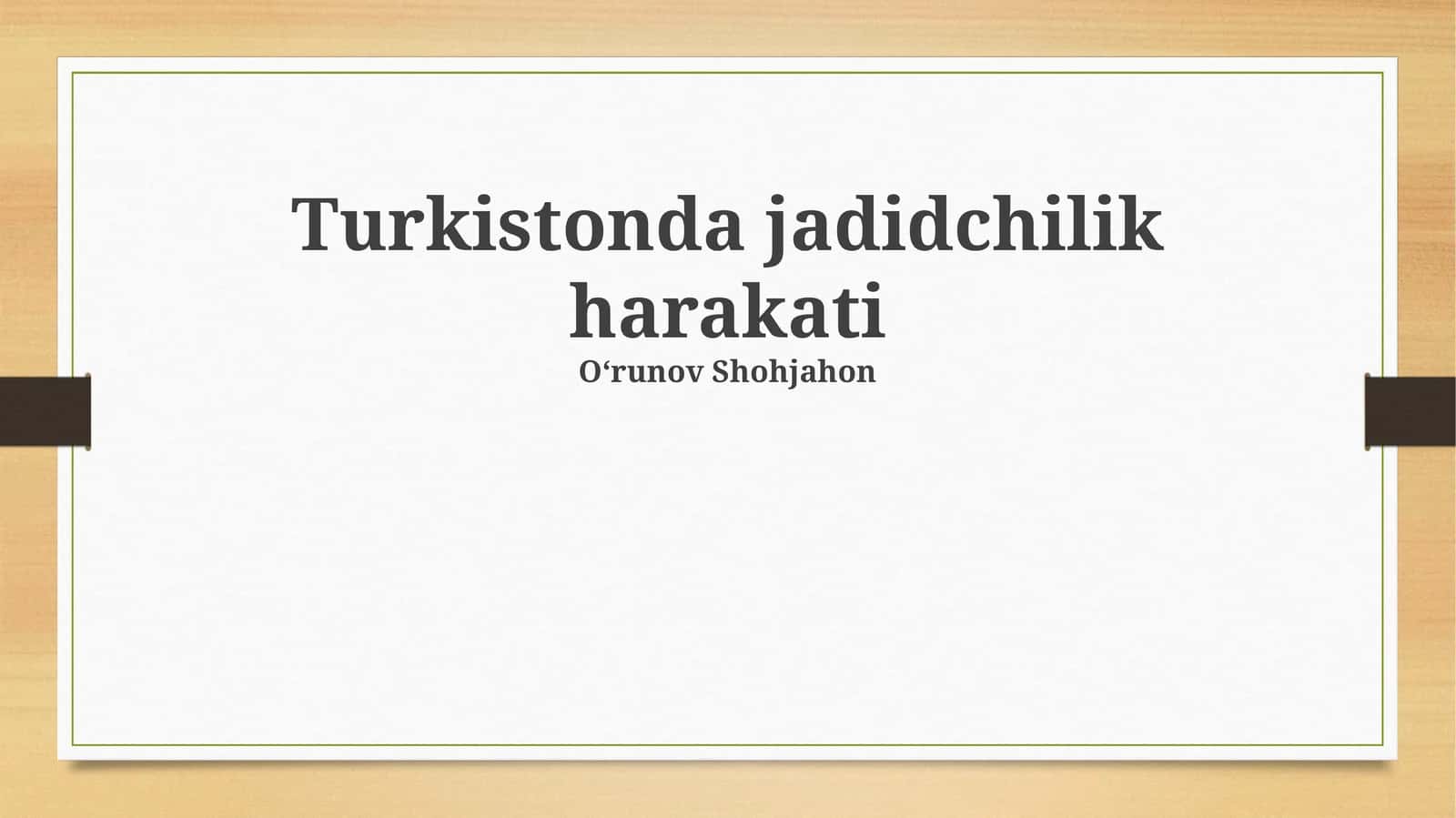 Turkistonda jadidchilik harakati