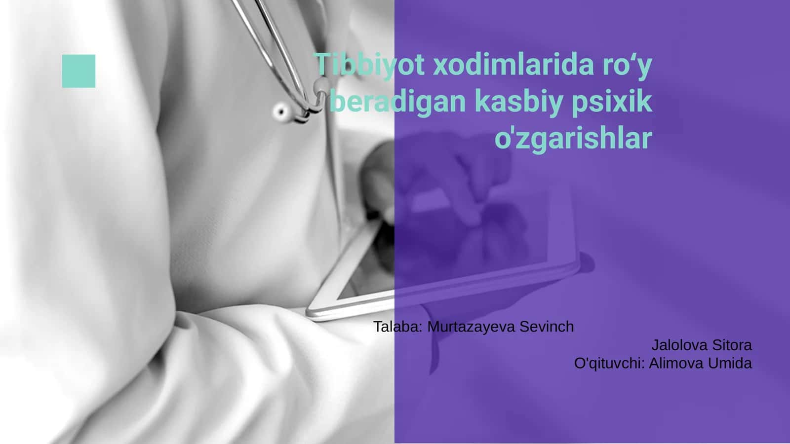 Tibbiyot xodimlarida ro‘y beradigan kasbiy psixik o'zgarishlar