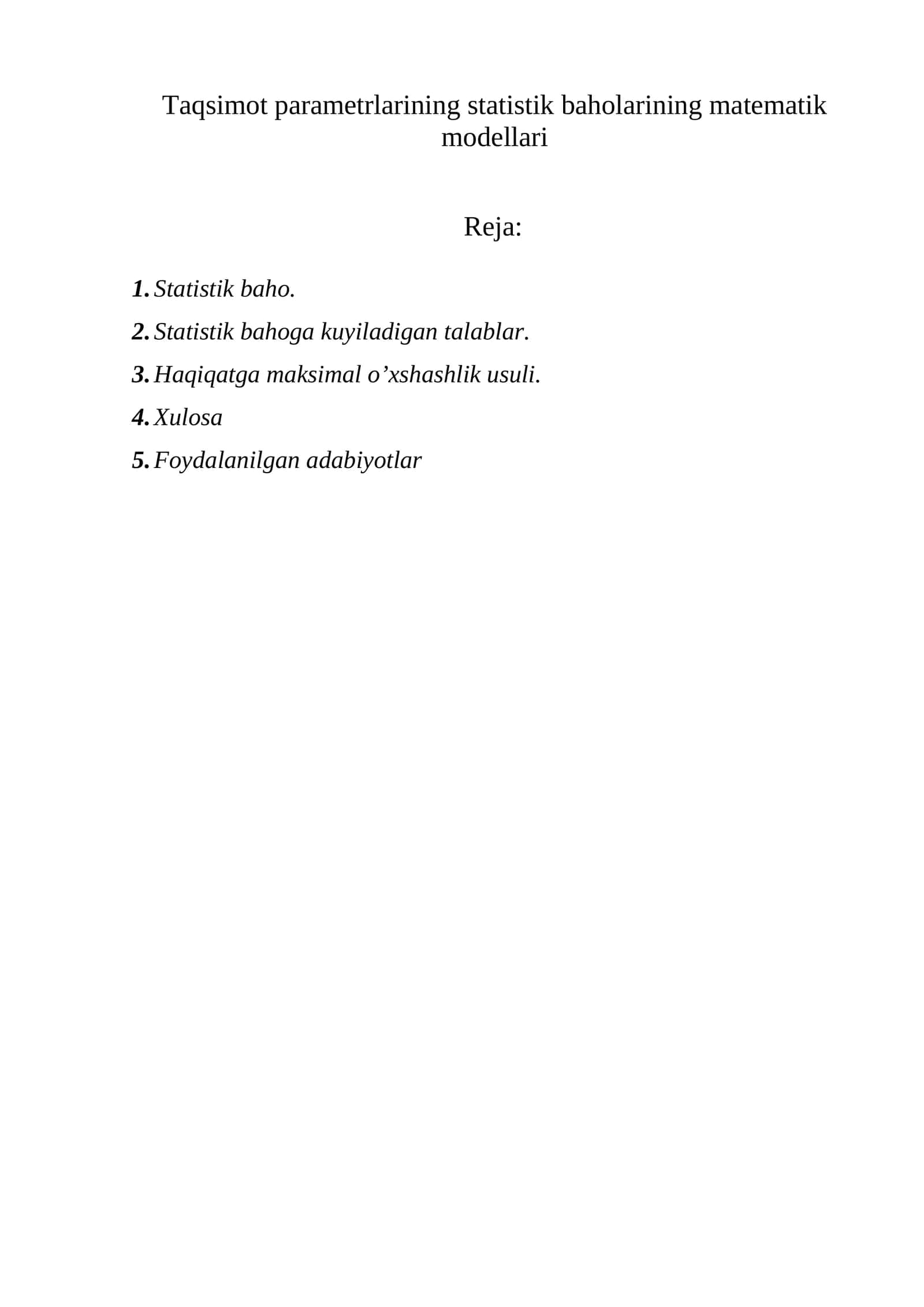 Taqsimot parametrlarining statistik baholarining matematik modellari