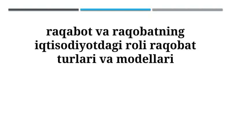 Raqobatning iqtisodiyotdagi roli