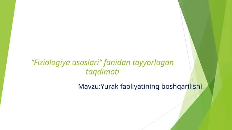 Yurak faoliyatining boshqarilishi.