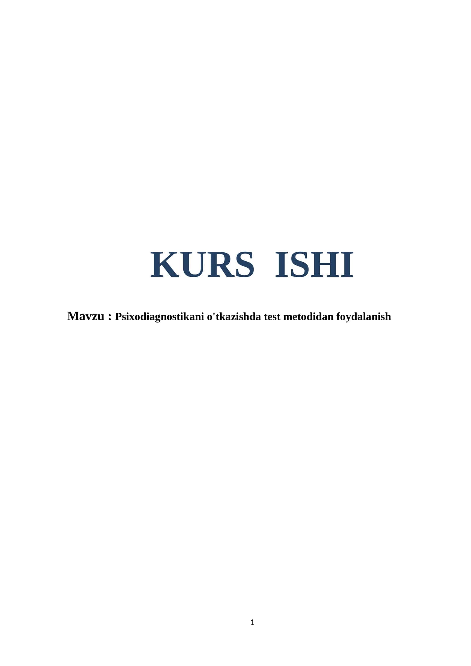 Psixodiagnostikani o'tkazishda test metodidan foydalanish kurs ishi