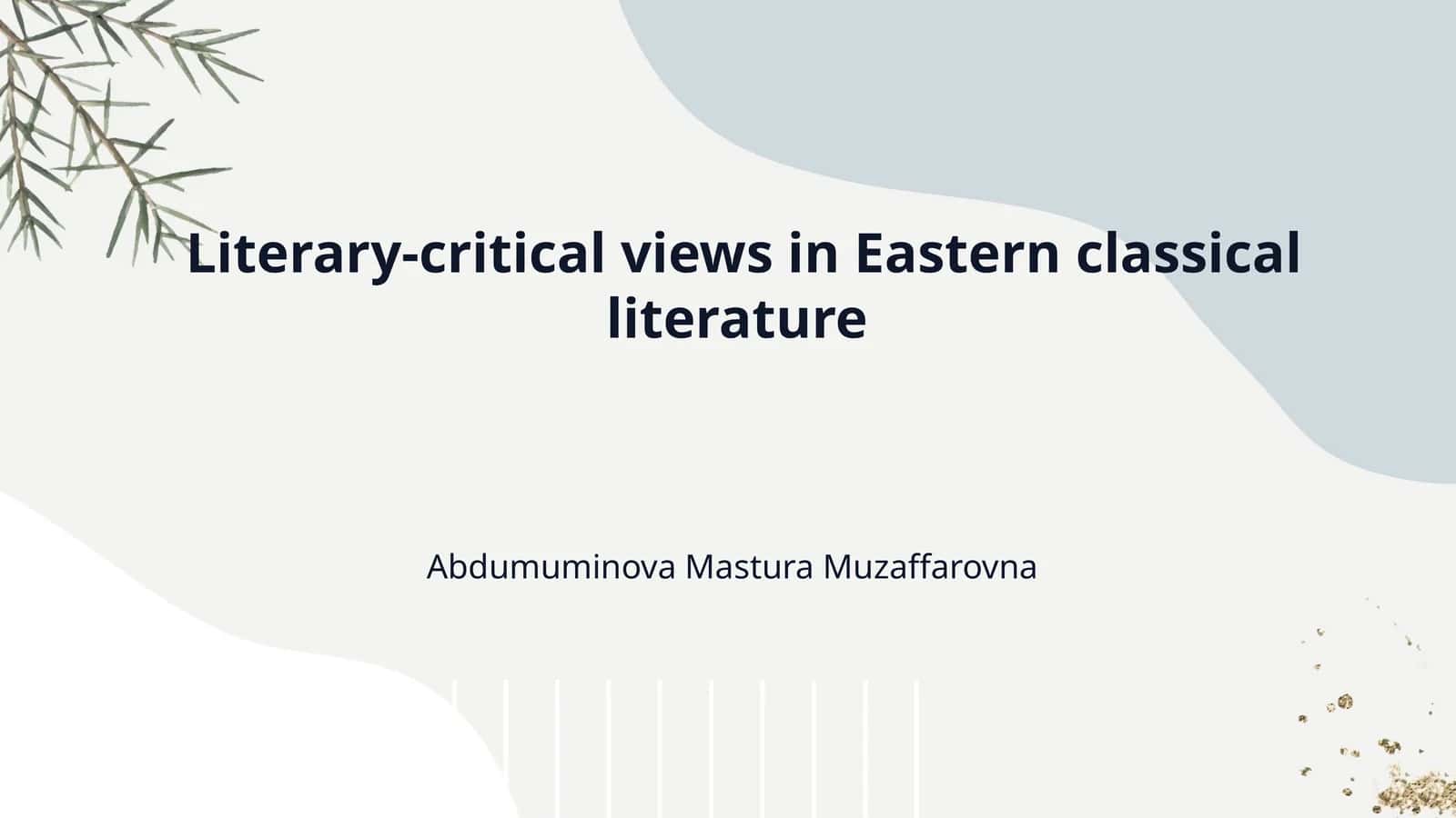 Literary-critical views in Eastern classical literature