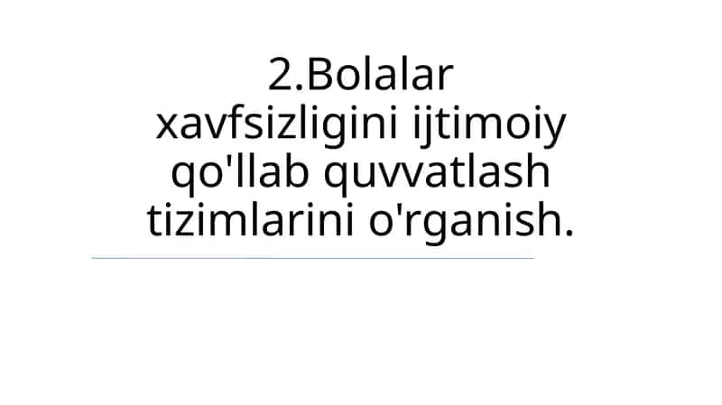 Bolalar xavfsizligini ijtimoiy qo'llab quvvatlash tizimlarini o'rganish
