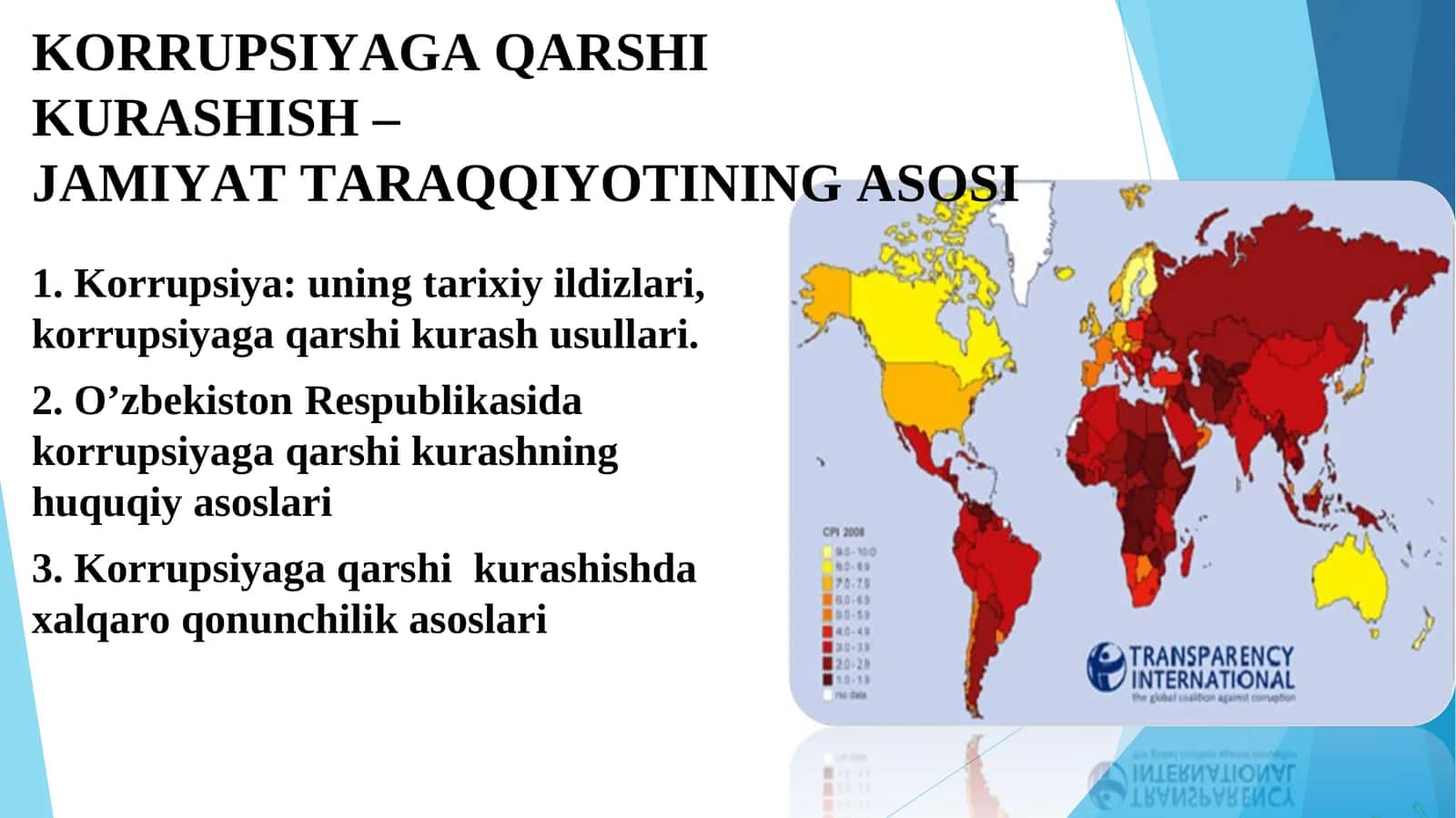 KORRUPSIYAGA QARSHI KURASHISH– JAMIYAT TARAQQIYOTINING ASOSI