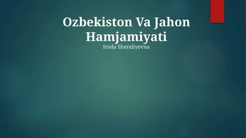 Ozbekiston Va Jahon Hamjamiyati