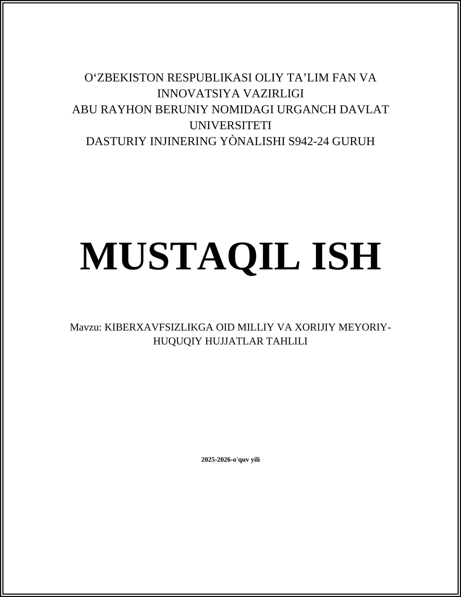 KIBERXAVFSIZLIKGA OID MILLIY VA XORIJIY MEYORIY-HUQUQIY HUJJATLAR TAHLILI