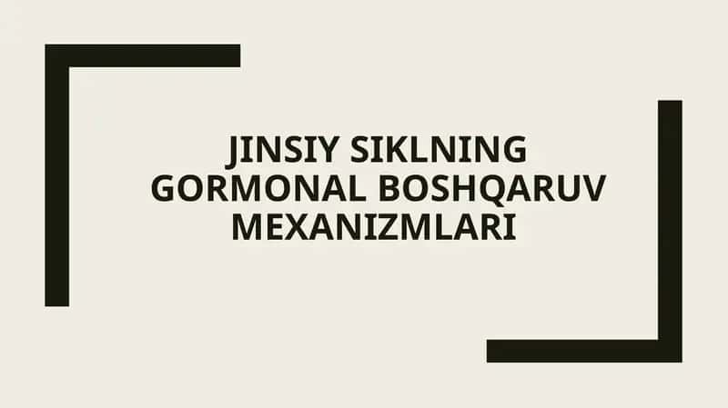 Erkak jinsiy siklining gormonal boshqaruv mexanizmlari