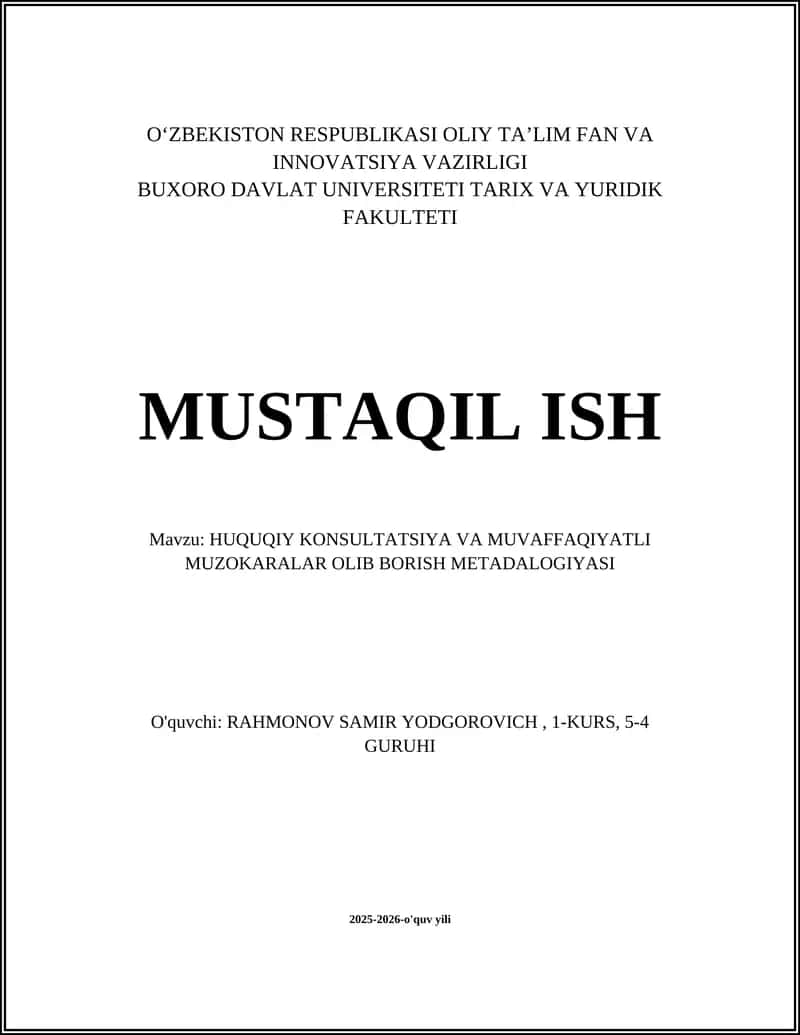 HUQUQIY KONSULTATSIYA VA MUVAFFAQIYATLI MUZOKARALAR OLIB BORISH METADALOGIYASI