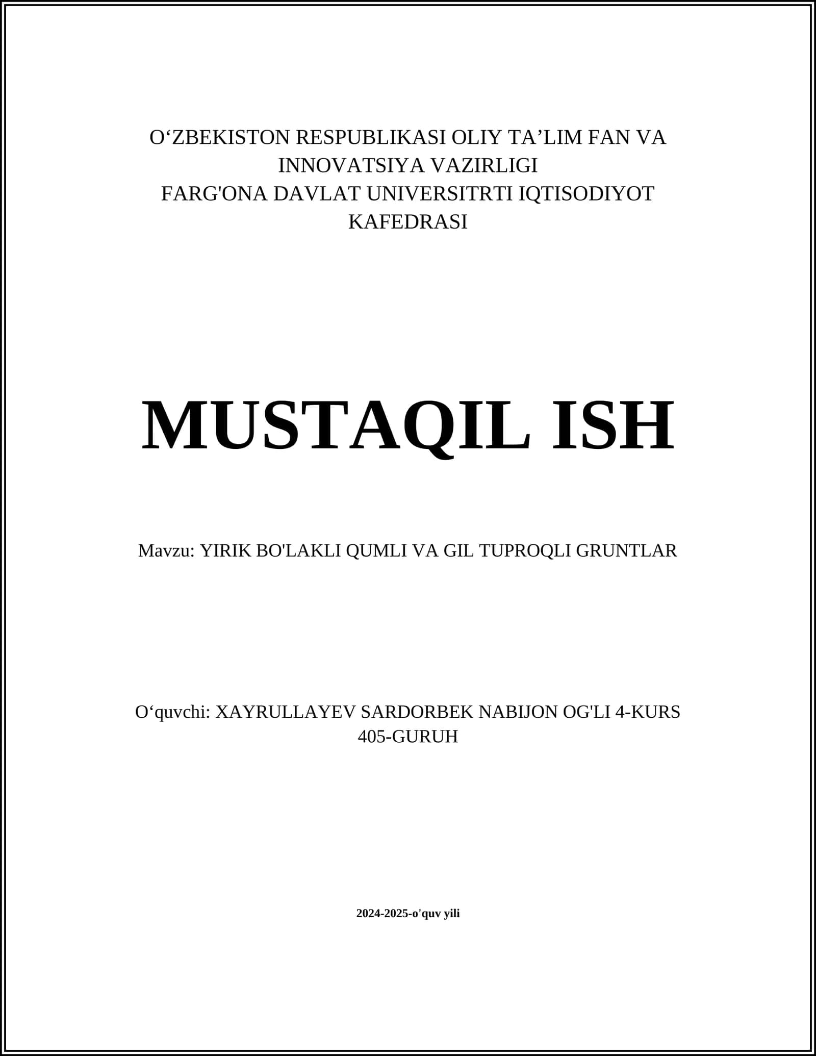 YIRIK BO'LAKLI QUMLI VA GIL TUPROQLI GRUNTLAR