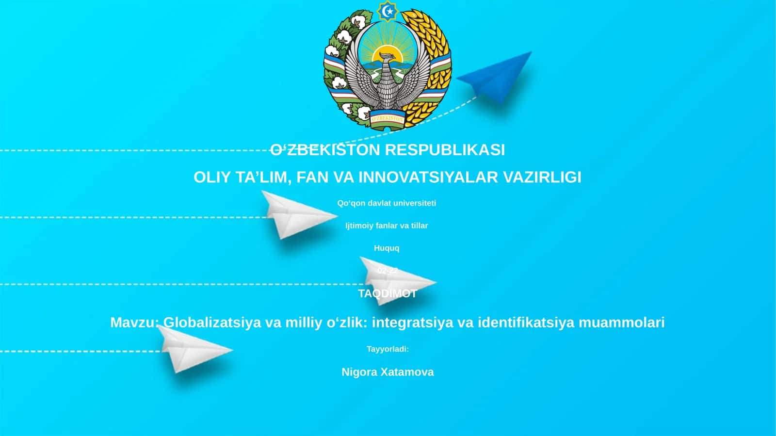 Globalizatsiya va milliy oʻzlik: integratsiya va identifikatsiya muammolari