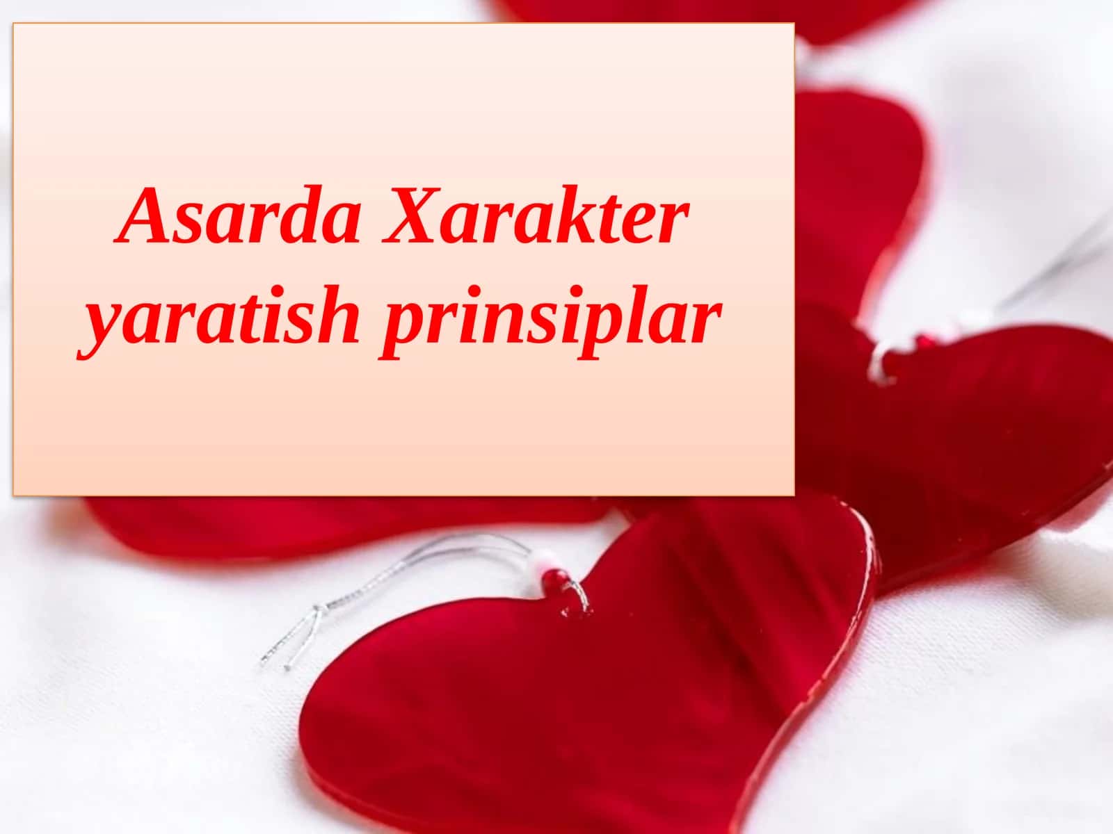 Asarda Xarakter Yaratish Prinsiplari