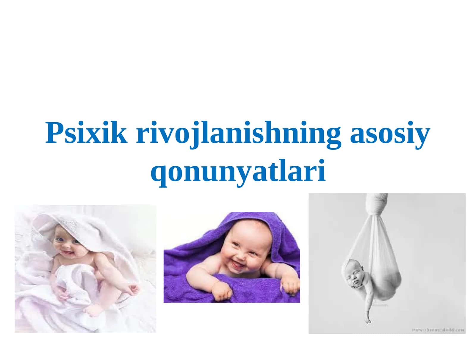Psixik rivojlanishning asosiy qonunyatlari