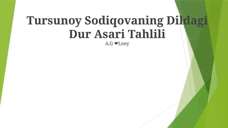 Tursunoy Sodiqovaning Dildagi Dur Asari Tahlili