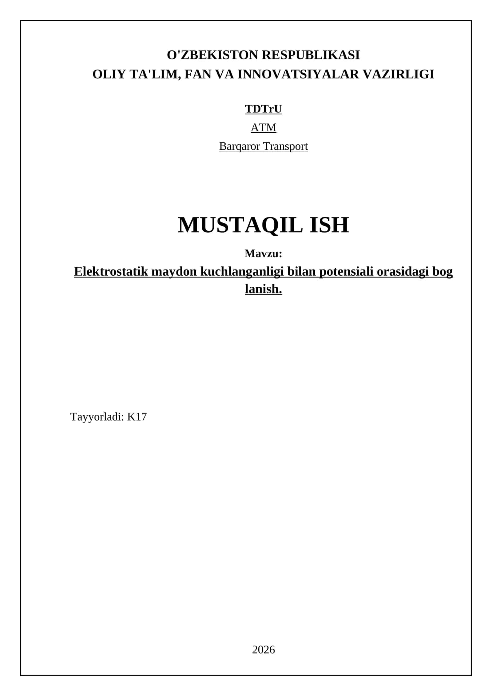 Elektrostatik maydon kuchlanganligi bilan potensiali orasidagi bog lanish