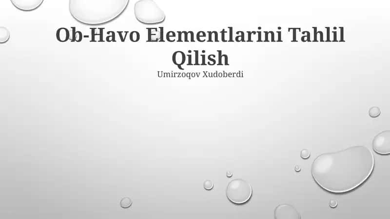 Ob-Havo Elementlarini Tahlil Qilish