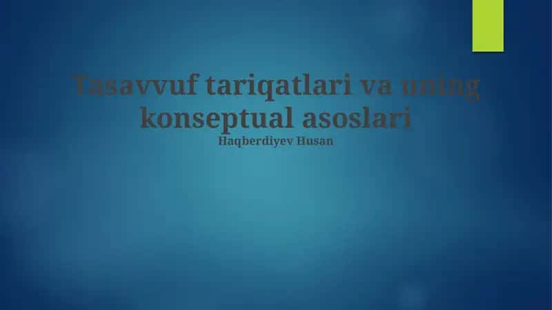 Tasavvuf tariqatlari va uning konseptual asoslari
