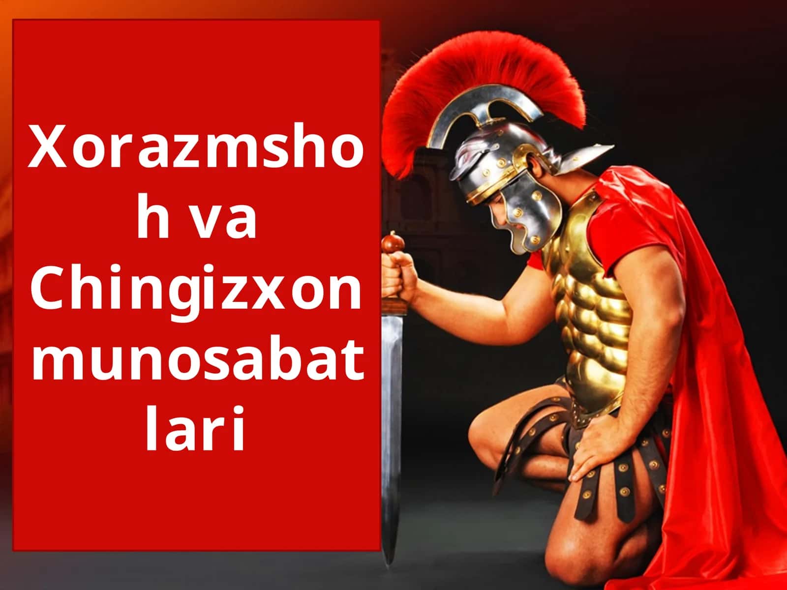 Xorazmshohva Chingizxon munosabatlari