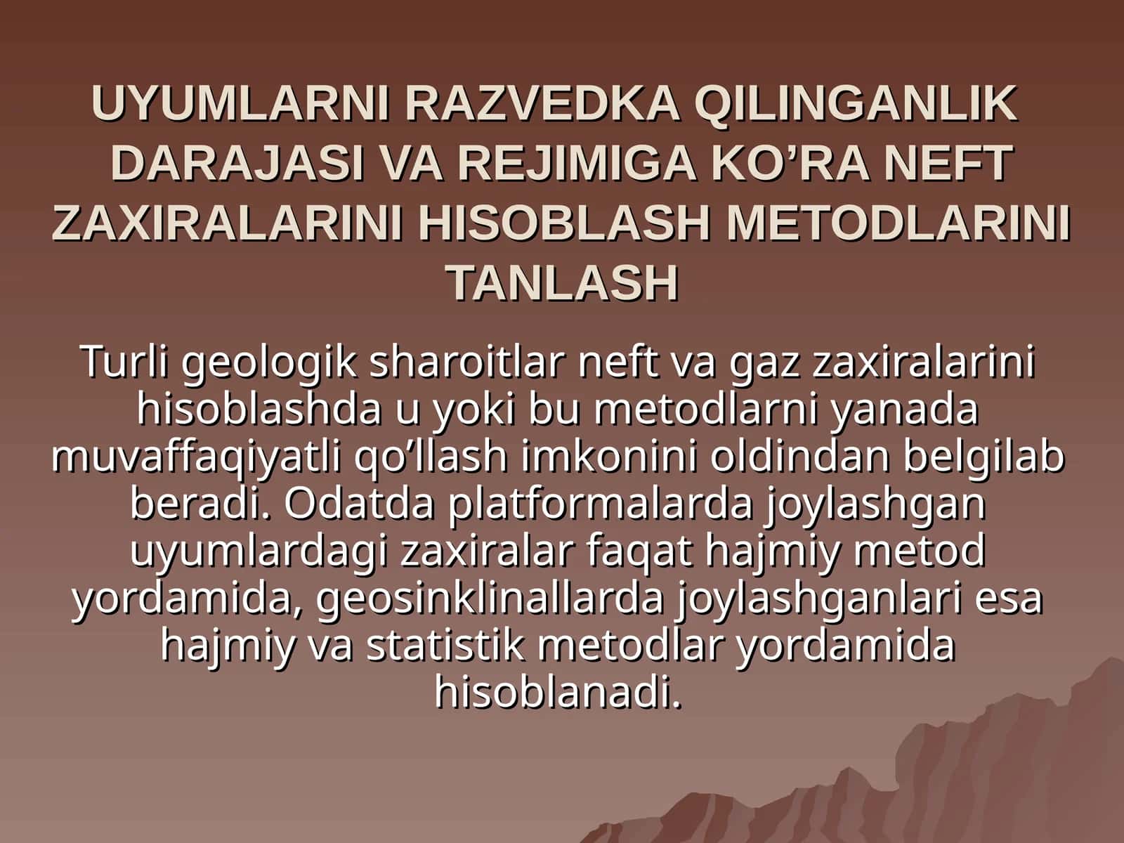 Neft va Gaz Zaxiralarini Hisoblash Metodlari