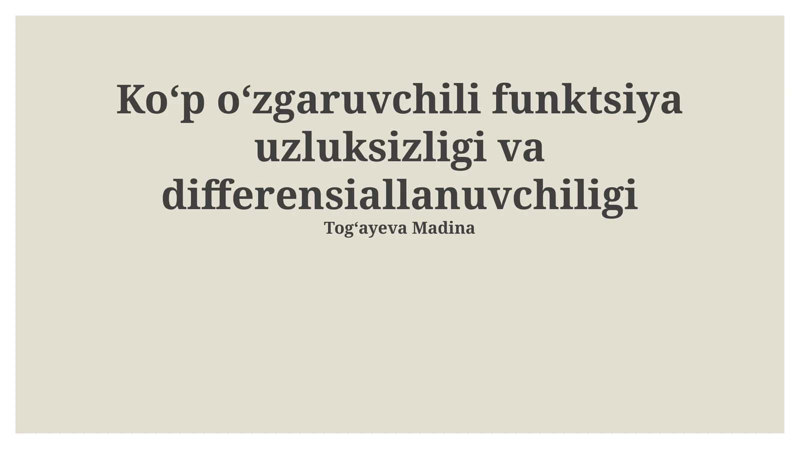Koʻp oʻzgaruvchili funktsiya uzluksizligi va differensiallanuvchiligi