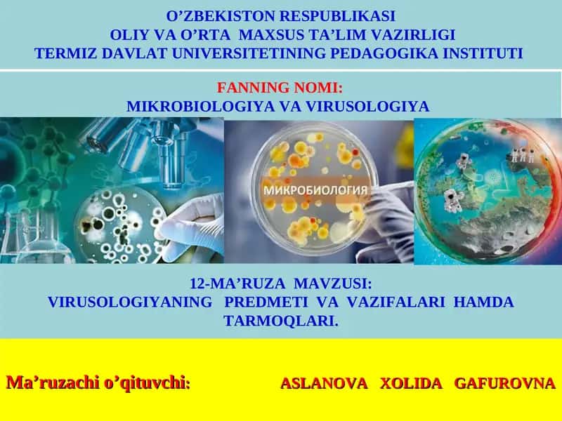 MIKROBIOLOGIYA VA VIRUSOLOGIYA