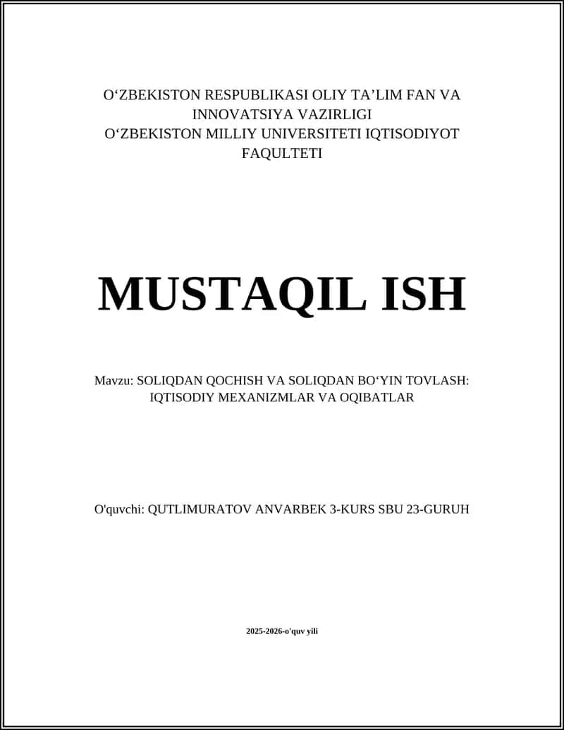 SOLIQDAN QOCHISH VA SOLIQDAN BOʻYIN TOVLASH: IQTISODIY MEXANIZMLAR VA OQIBATLAR