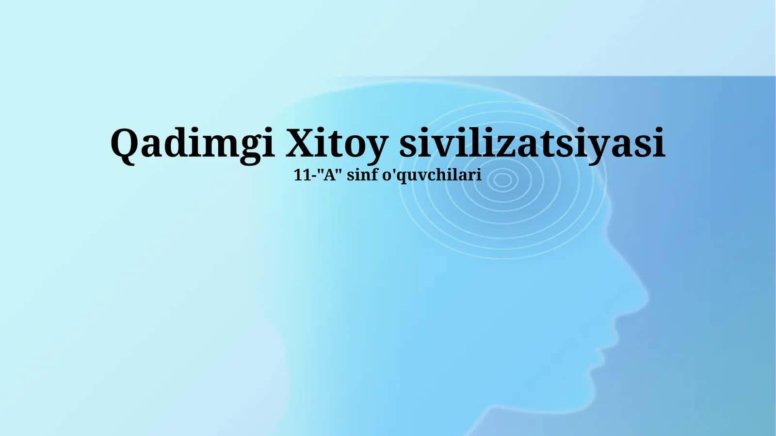 Qadimgi Xitoy sivilizatsiyasi