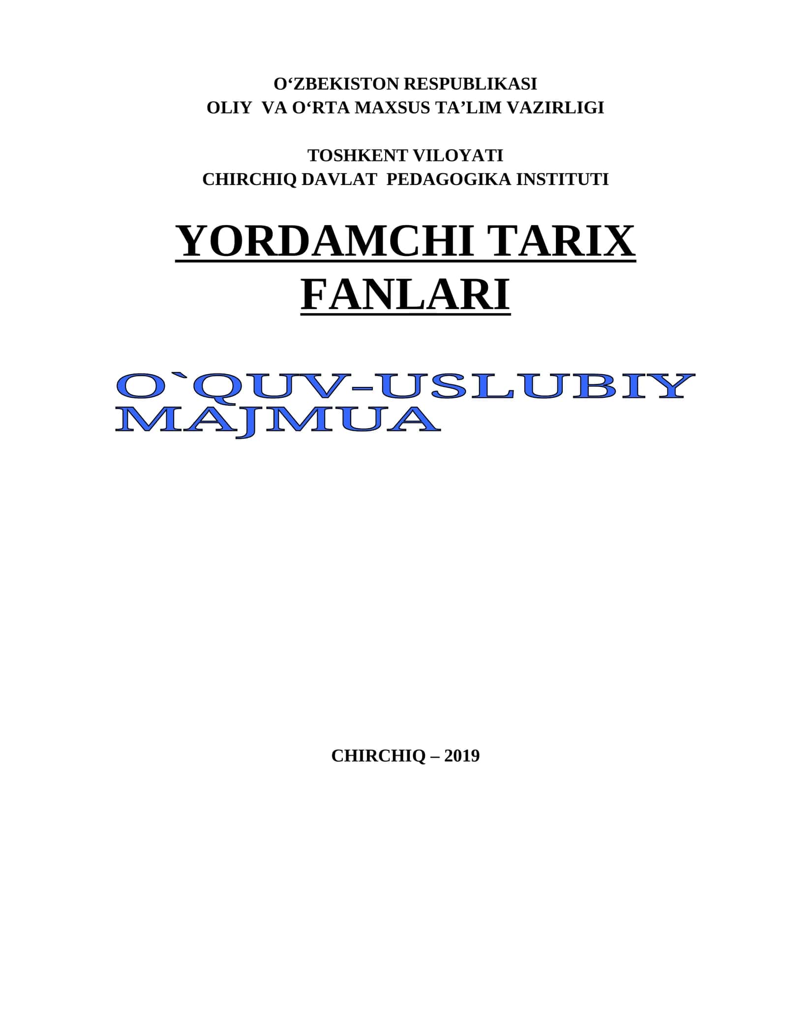 Yordamchi tarix fanlarining maqsad va vazifalari