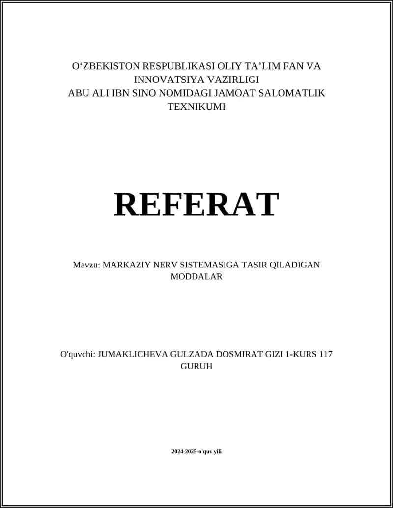 MARKAZIY NERV SISTEMASIGA TASIR QILADIGAN MODDALAR