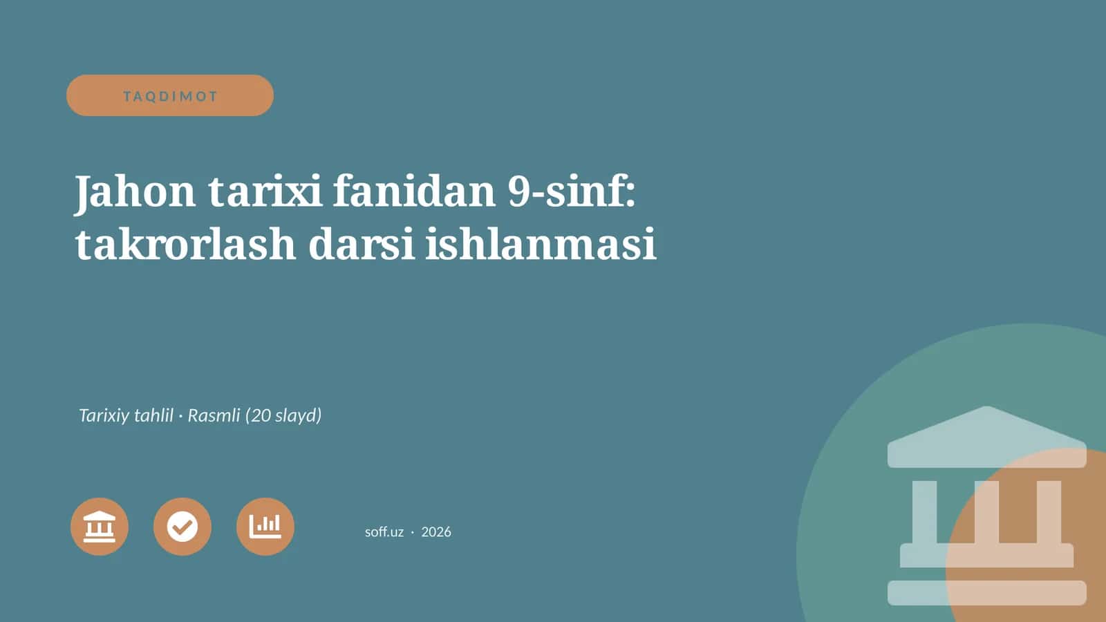 Jahon tarixi fanidan 9-sinf: takrorlash darsi ishlanmasi
