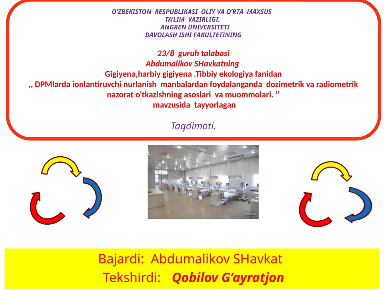 Gigiyena, harbiygigiyena. Tibbiye-kologiya fanidan, DPM larda ionlantiruvchi nurlanish manbalardan foydalanish