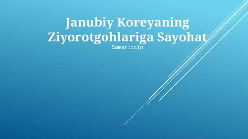 Janubiy Koreyaning Ziyorotgohlariga Sayohat