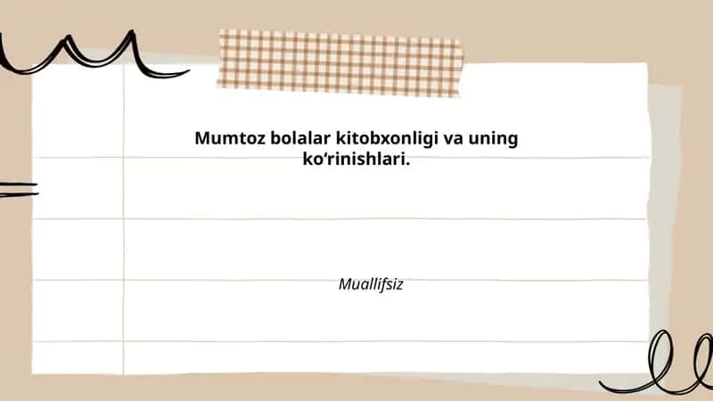 Mumtoz bolalar kitobxonligi va uning ko‘rinishlari