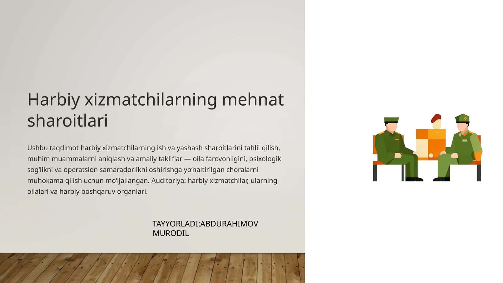 Harbiy xizmatchilarning mehnat sharoitlari