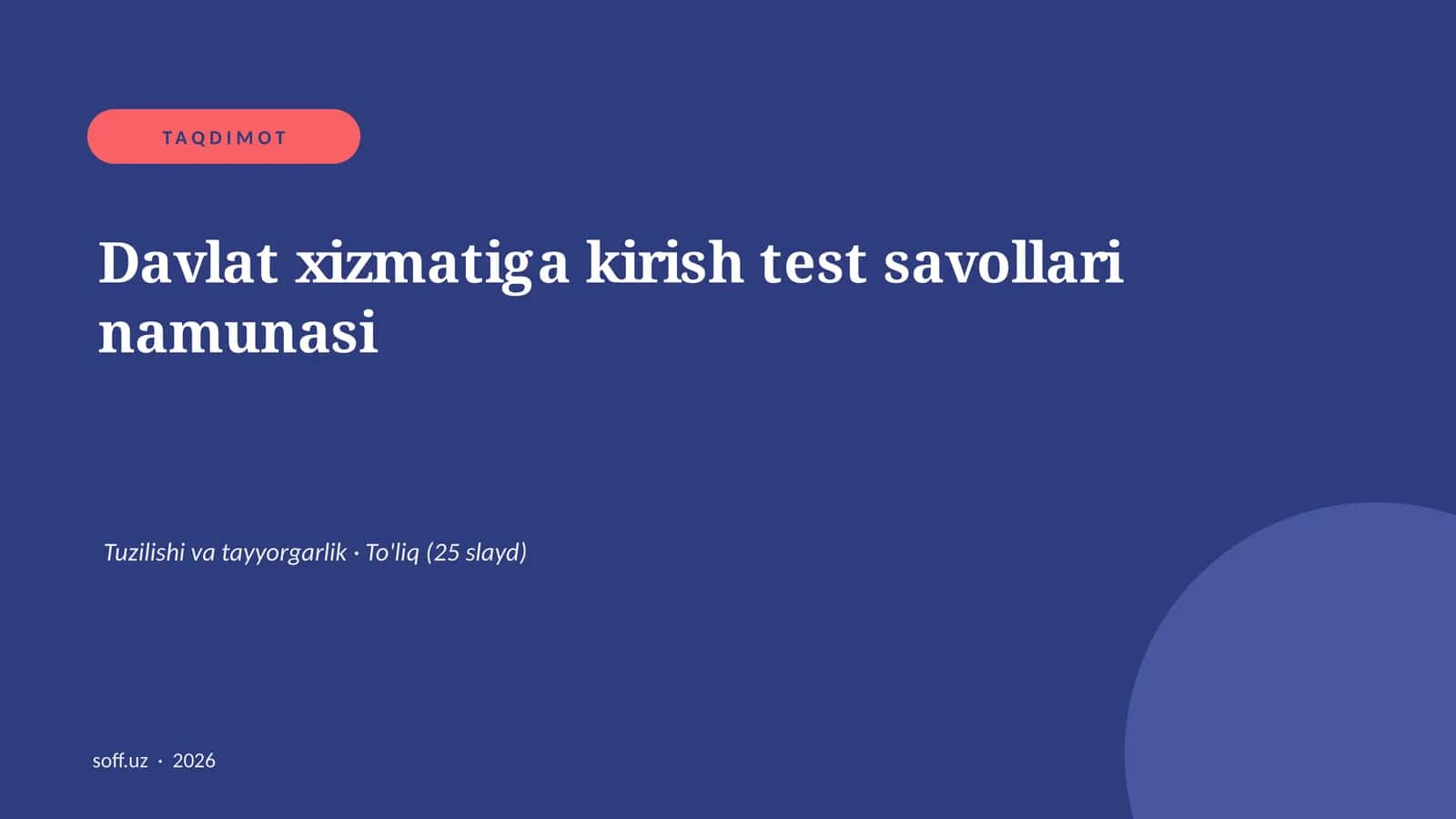 Davlat xizmatiga kirish test savollari namunasi