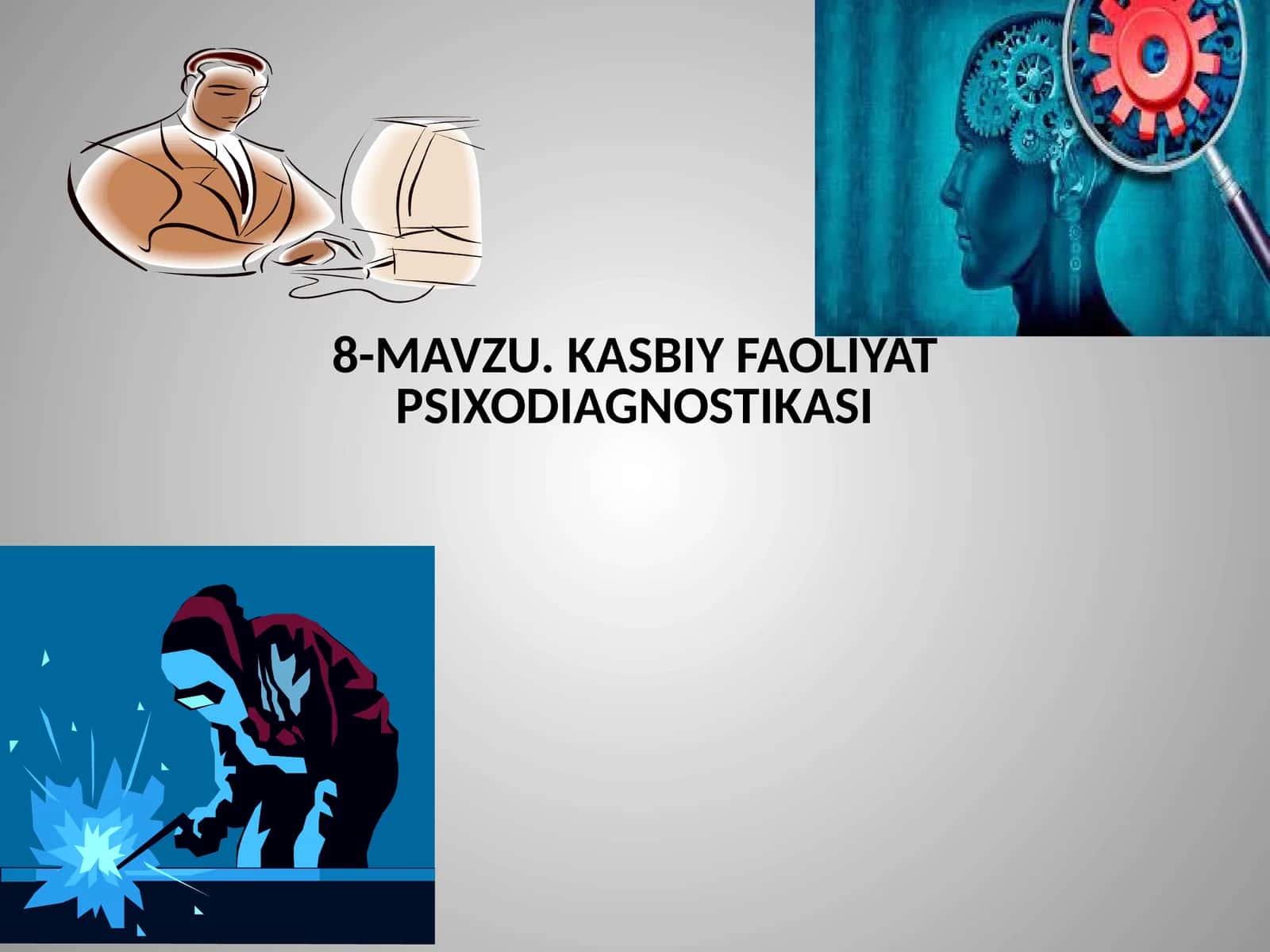 KASBIY FAOLIYAT PSIXODIAGNOSTIKASI