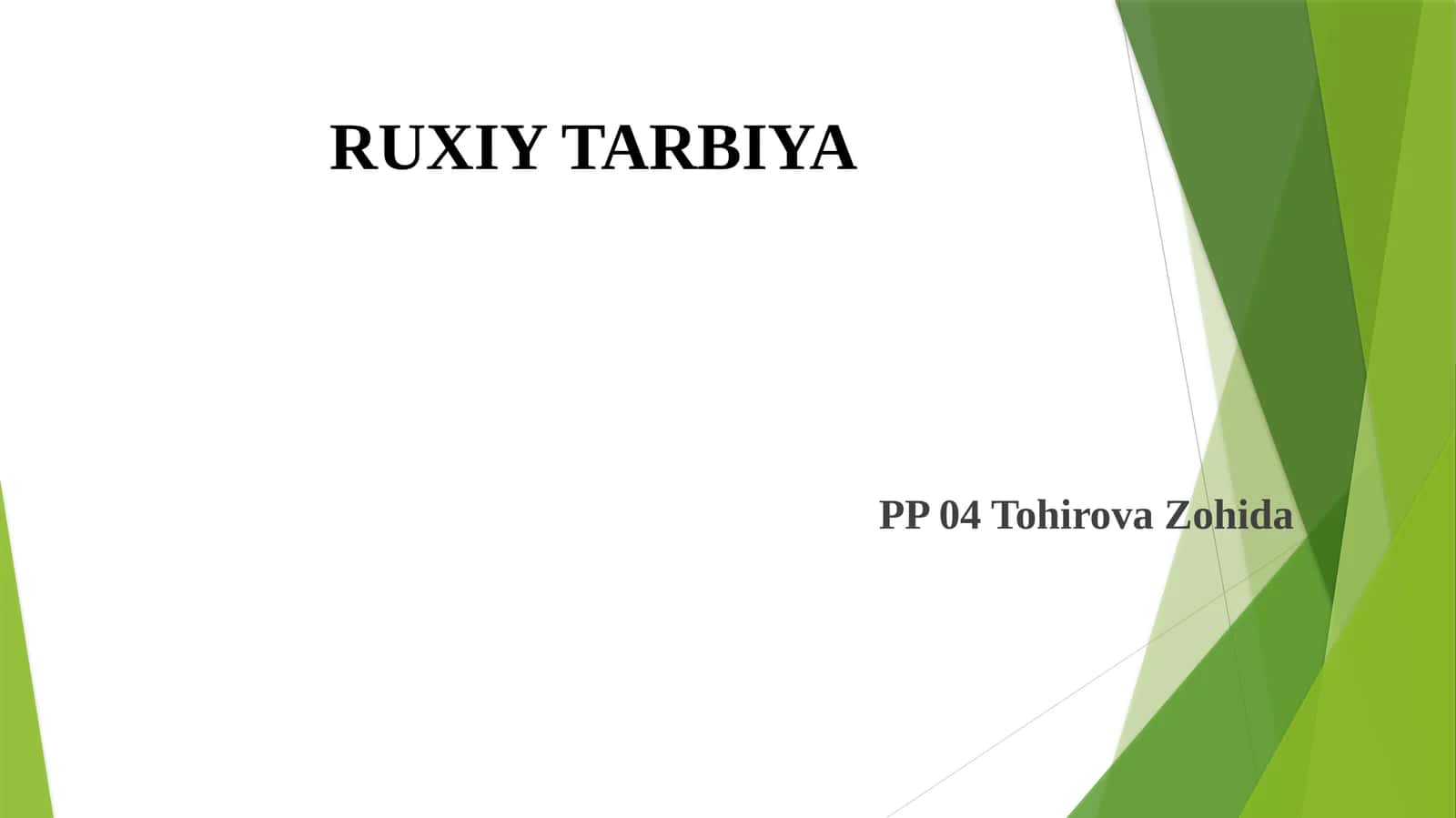 RUXIY TARBIYA