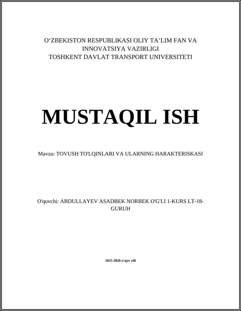 TOVUSH TO'LQINLARI VA ULARNING HARAKTERISKASI