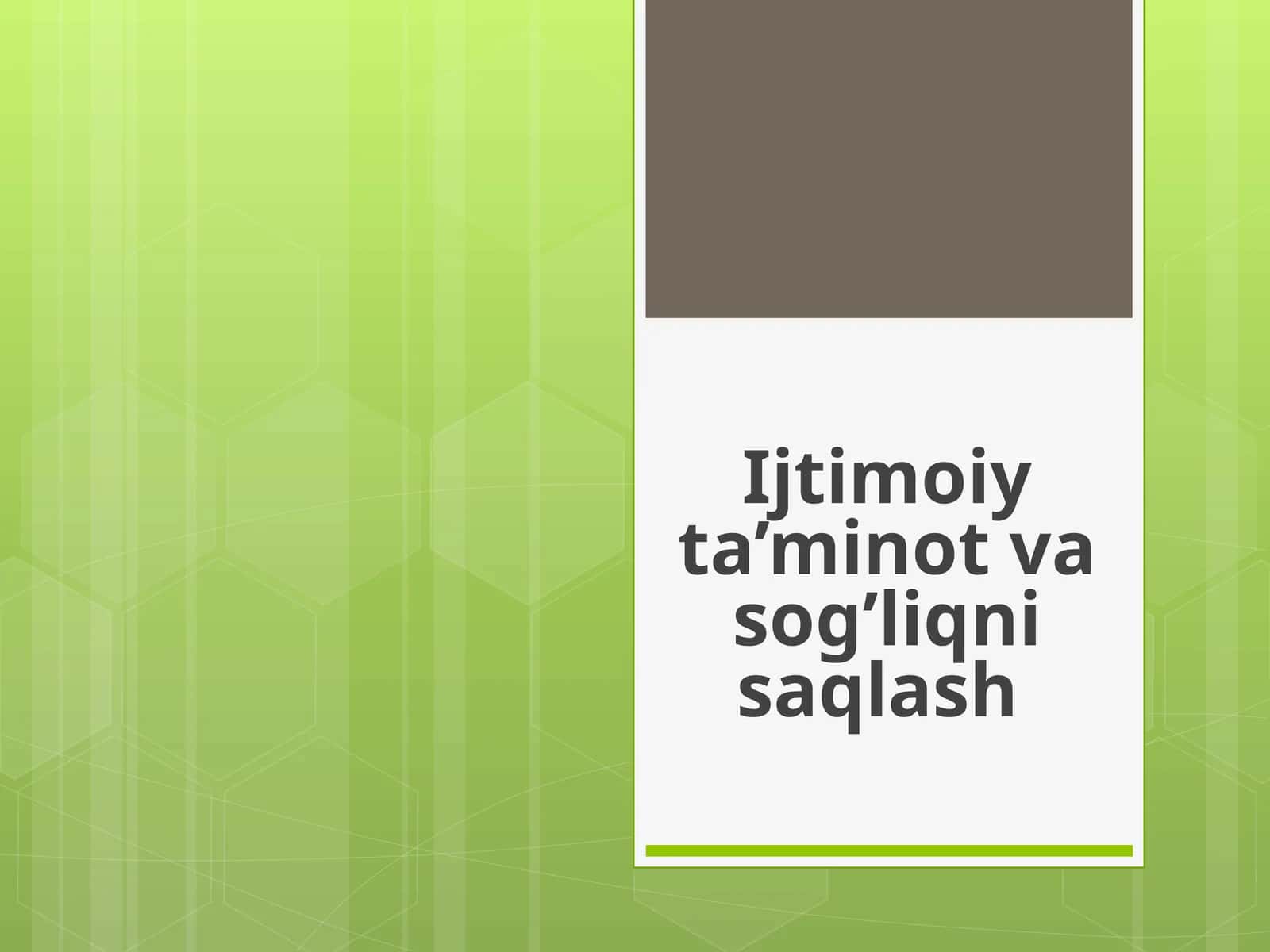 Ijtimoiy ta’minot va sog’liqni saqlash