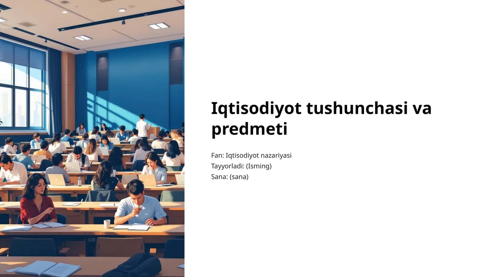 Iqtisodiyot tushunchasi va predmeti