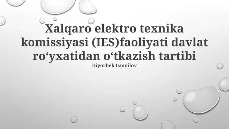 Xalqaro Elektrotexnika Komissiyasi (XEK) ro‘yxatdan o‘tkazish tartibi